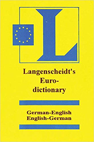 Goyal Saab Foreign Language Dictionaries German - English / English - German Langenscheidt Euro German Dictionary 